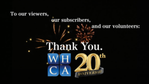 WHCA 20 years